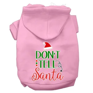 Don't Tell Santa Screen Print Dog Hoodie Light Pink Xs