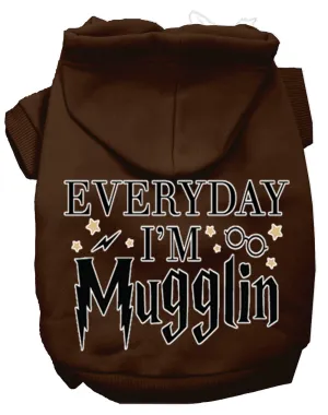 Everyday I'm Mugglin Screen Print Dog Hoodie Brown Xxl