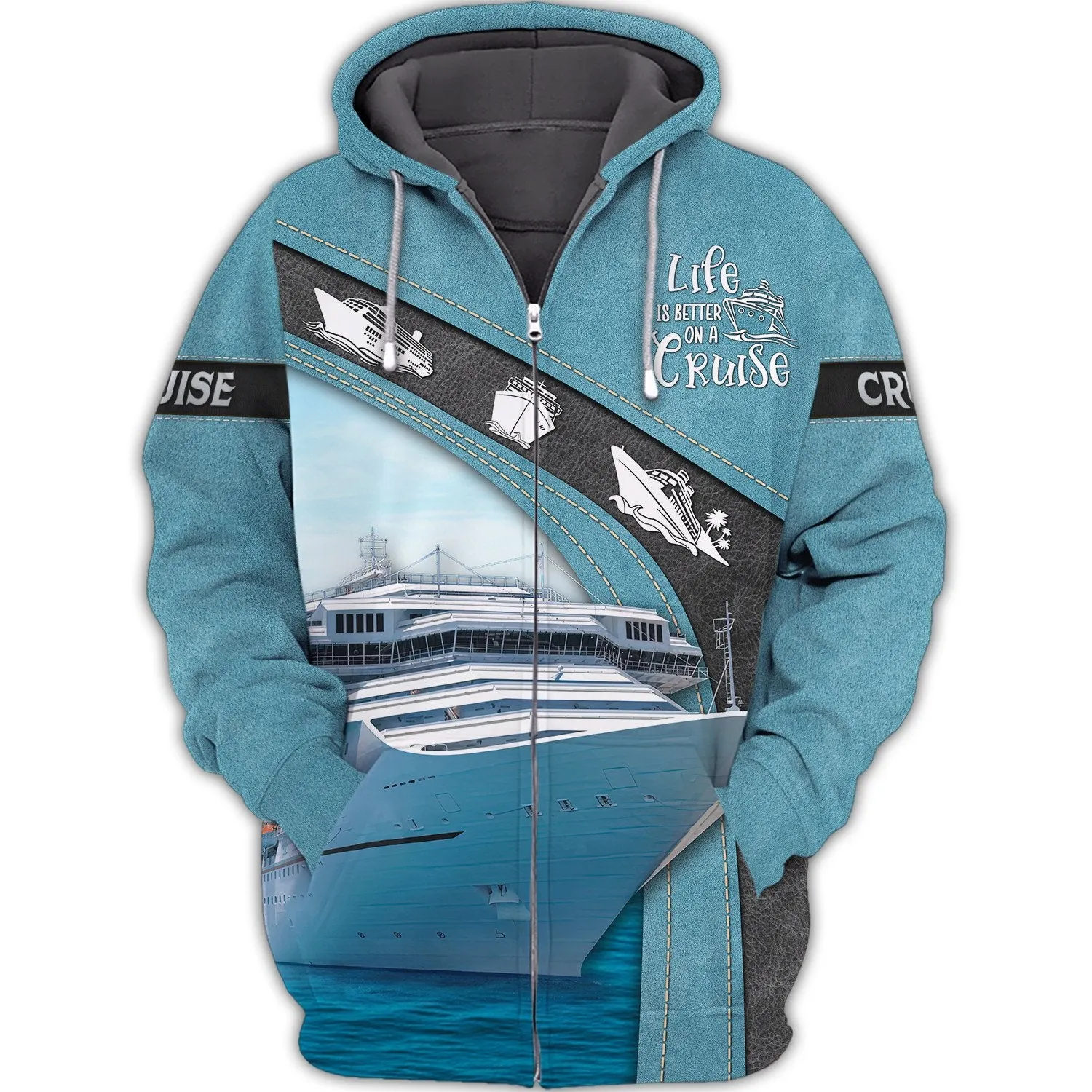 Life is better on a Cruise, Cruising Personalized Name 3D Sweatshirt Zipper Hoodie, Gift For Cruise Lovers