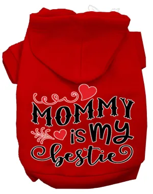 Mommy Is My Bestie Screen Print Dog Hoodie Red Xl