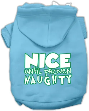 Nice Until Proven Naughty Screen Print Pet Hoodie Baby Blue Xxxl (20)