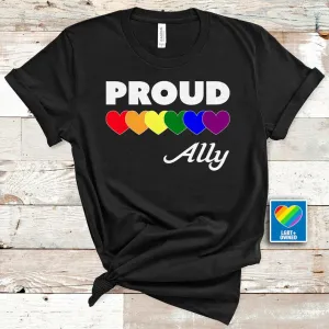 Proud Ally Shirt, Pride Shirt Gay Pride LGBTQ Shirt, LGBT Clothing Pride Shirt, LGBT Shirt